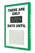 Countdown Digi-Day® 3 Electronic Scoreboards: There Are Only _ Days Until (green trim)