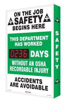 Motivation Product, Legend: ON THE JOB SAFETY BEGINS HERE / THIS DEPARTMENT HAS WORKED #### DAYS WITHOUT AN OSHA RECORDABLE INJURY / ACCIDENTS AR...