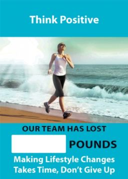 THINK POSITIVE OUR TEAM HAS LOST #### POUNDS MAKING LIFESTYLE CHANGES TAKES TIME, DON'T GIVE UP