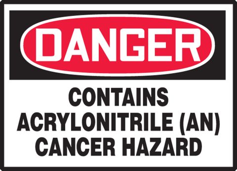 Contains Acrylonitrile Cancer Hazard OSHA Danger Safety Label LCAW120