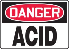 OSHA Danger Safety Sign: Acid