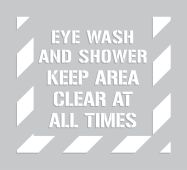 Keep Area Clear Stencil: Eye Wash And Shower - Keep Area Clear At All Times