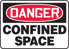 OSHA Danger Safety Sign: Confined Space