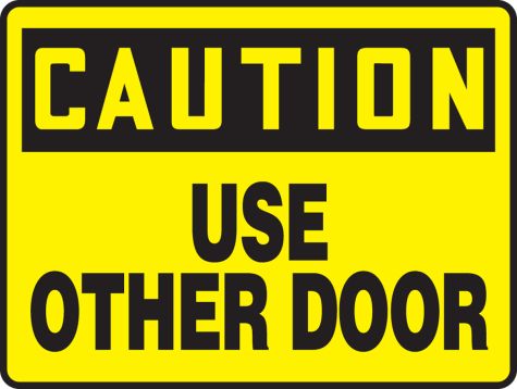 Use Other Door OSHA Caution Safety Sign MABR602