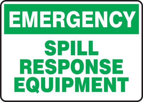 Emergency Safety Sign: Spill Response Eq... - Safety Signs