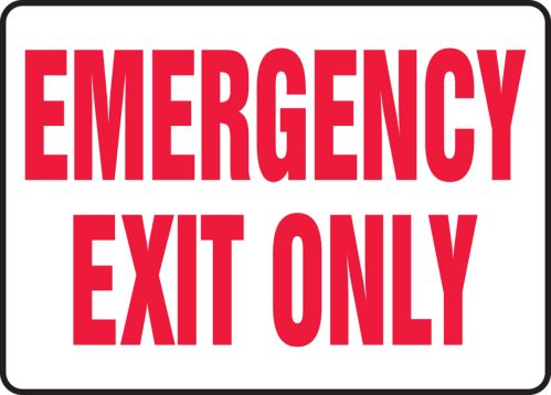 Emergency Exit Only Safety Sign MEXT918