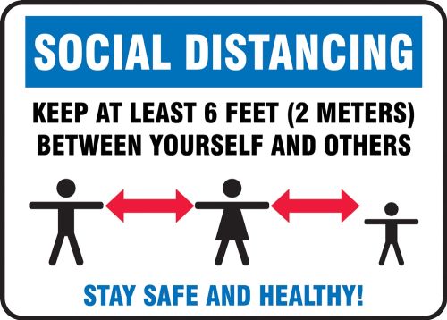 Social Distancing Stay Safe And Healthy Safety Sign MGNF571