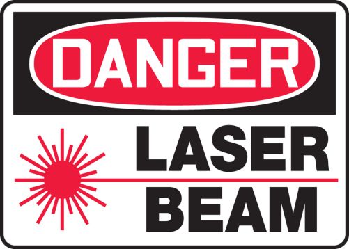 Laser Beam OSHA Danger Safety Sign MRAD008