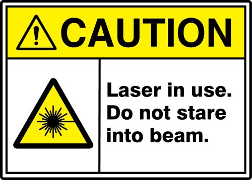 Laser In Use Do Not Stare Into Beam ANSI ISO Caution Safety Sign