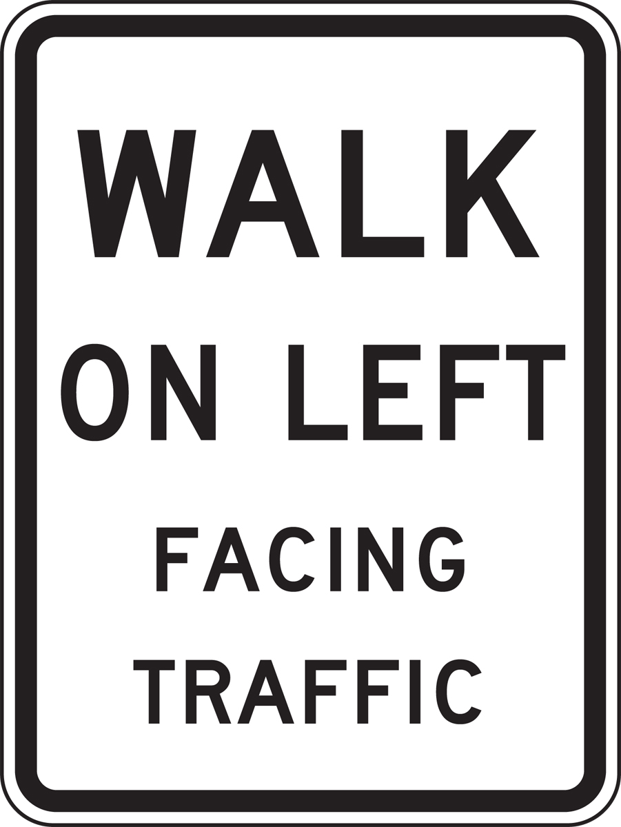 Walk On Left Facing Traffic Bicycle & Pedestrian Sign FRR457