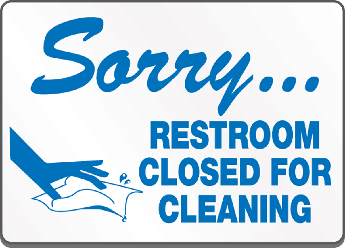 Safety Label: Sorry - Restroom Closed For Cleaning (LRST905)
