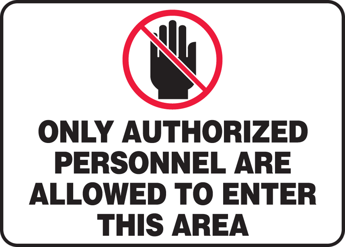 Only Authorized Personnel Are Allowed To Enter This Area Admittance & Exit  Safety Signs MADM963