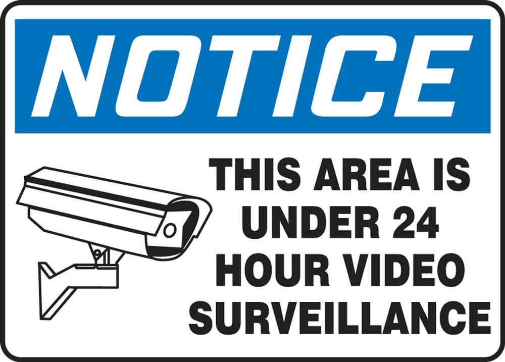 This Area Is Under 24 Hour Video Surveillance OSHA Notice Safety Sign