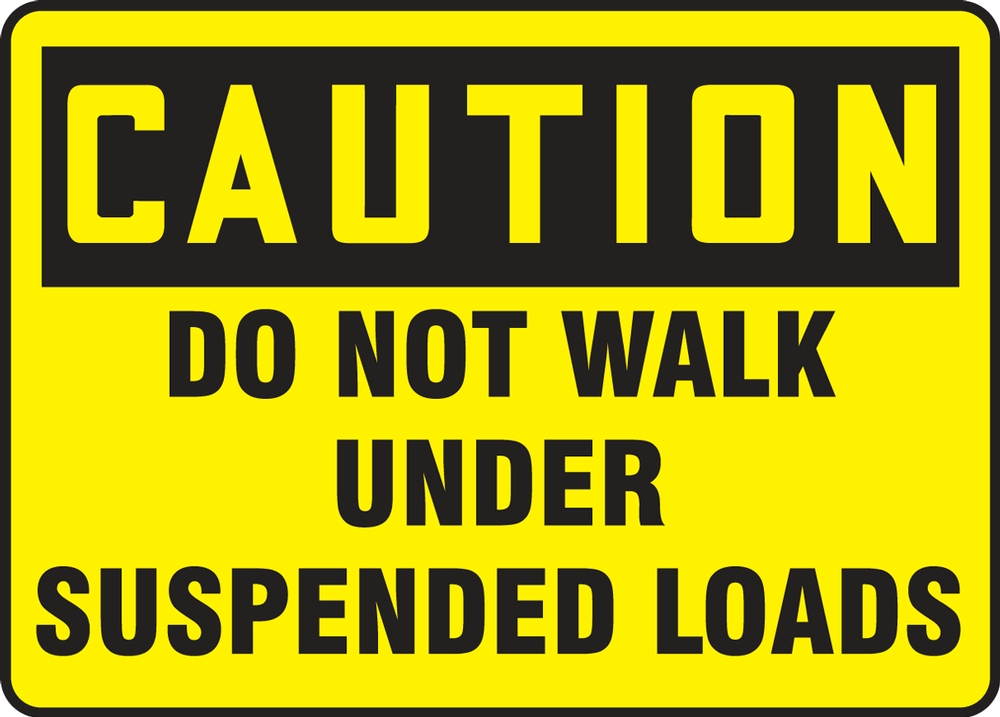 Do Not Walk Under Suspended Load OSHA Caution Safety Sign MCRT624