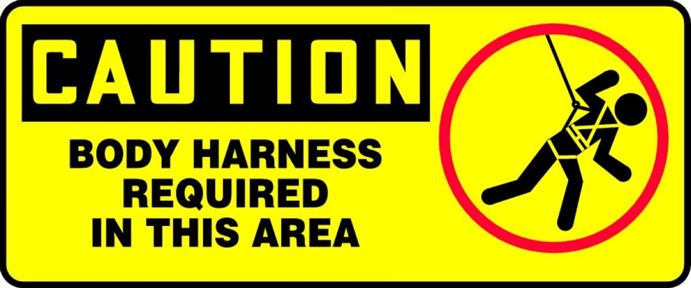 Body Harness Required In Area OSHA Caution Fall Arrest Safety Sign