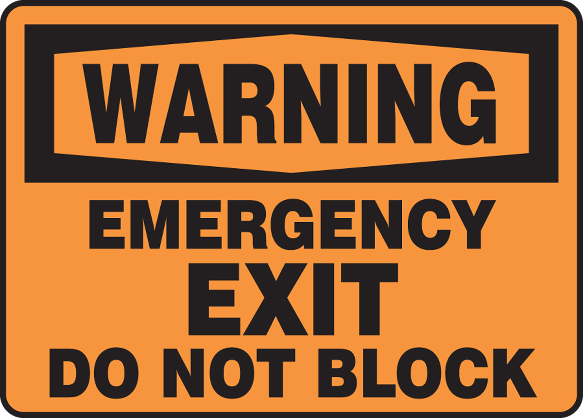 Emergency Exit Do Not Block OSHA Warning Safety Sign