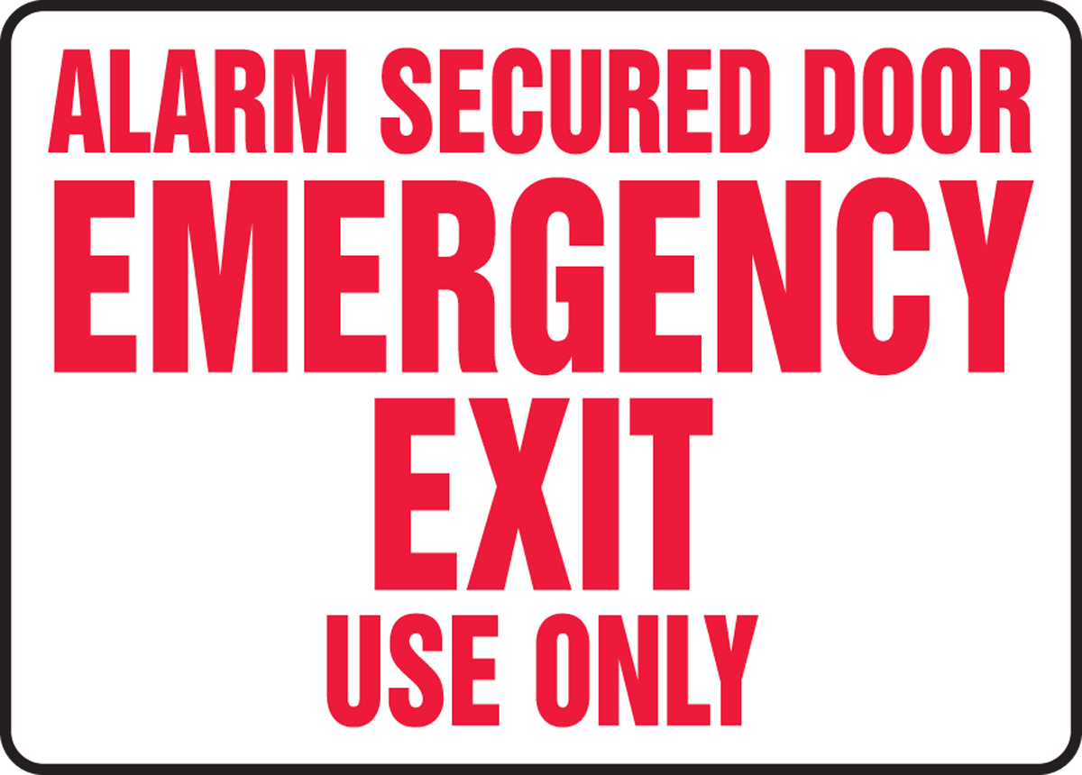 Alarm Secured Door Emergency Exit Use Only Safety Sign MEXT503