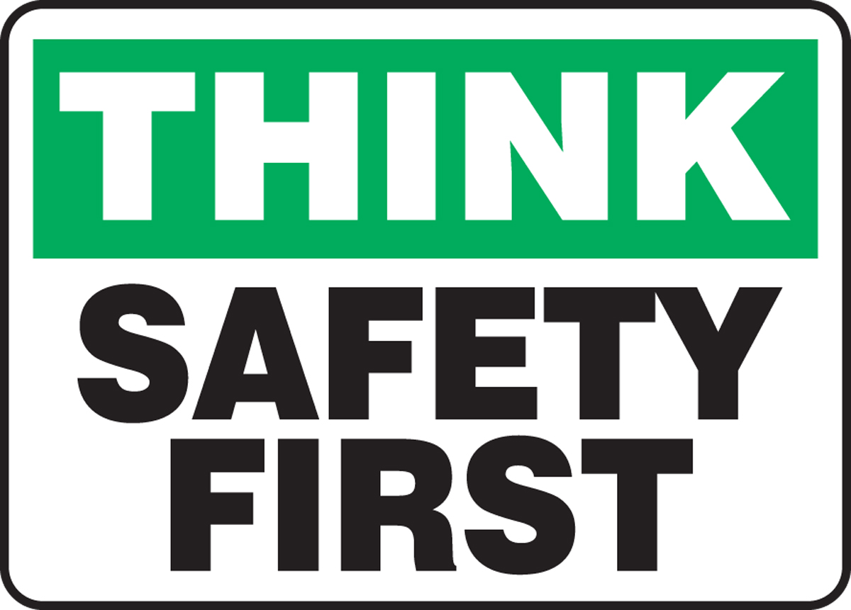 Think Safety First Safety Sign Mgnf940