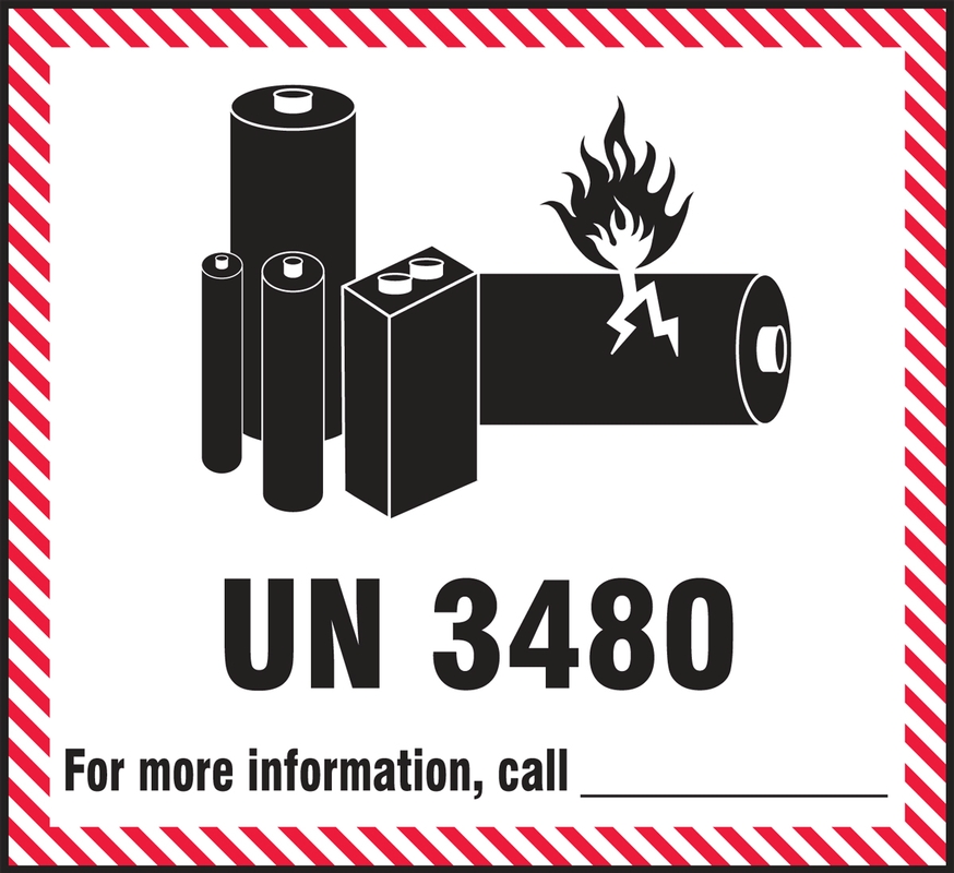 Hazardous Material Shipping Labels: UN 3480 - For More Information Call _  (MPC233)