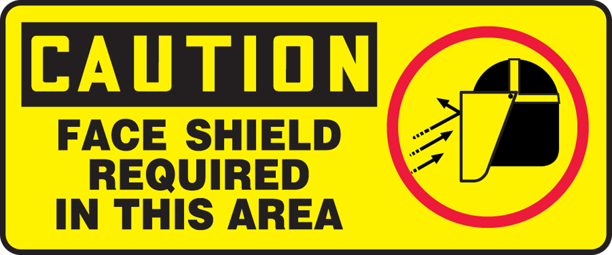 Face Shield Required In This Area OSHA Caution Safety Sign MPPA626