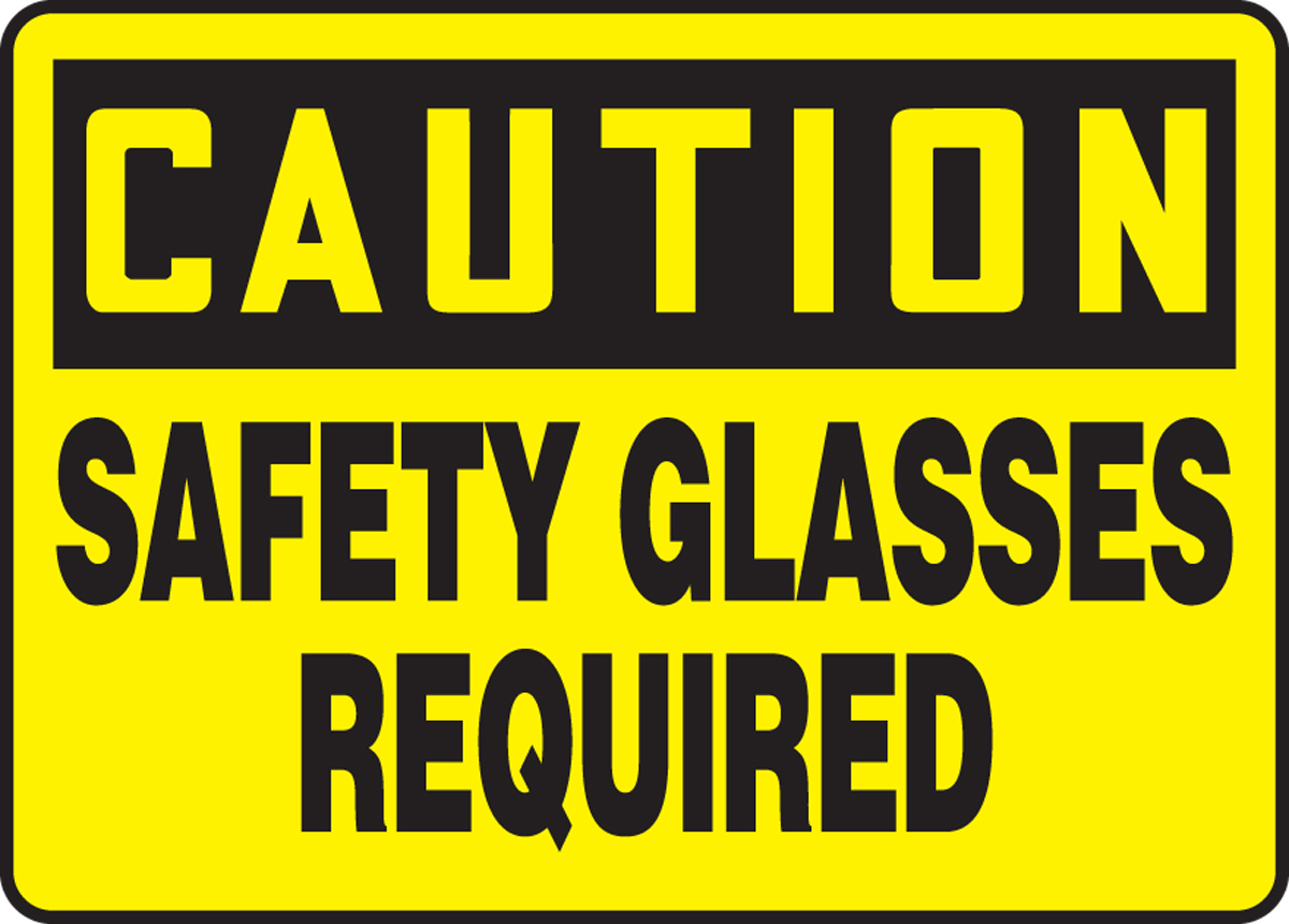 Safety Glasses Required OSHA Caution Safety Sign MPPE602