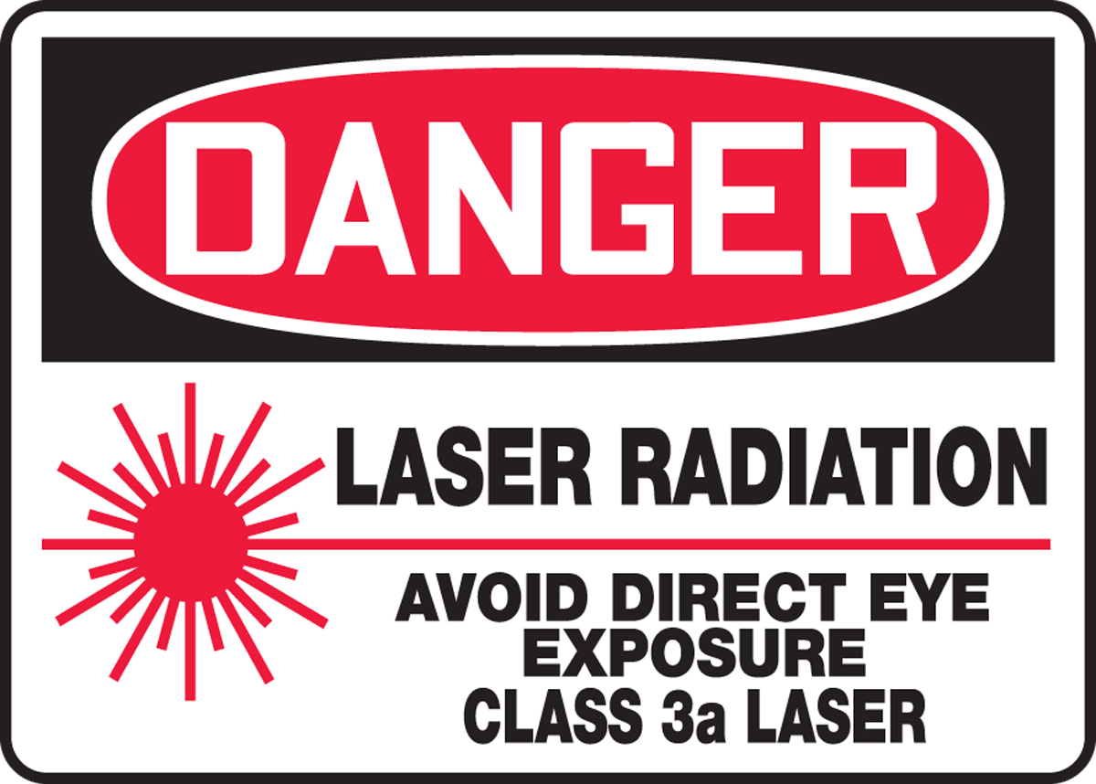 Laser Avoid Eye Exposure Class 3a OSHA Danger Safety Sign MRAD105