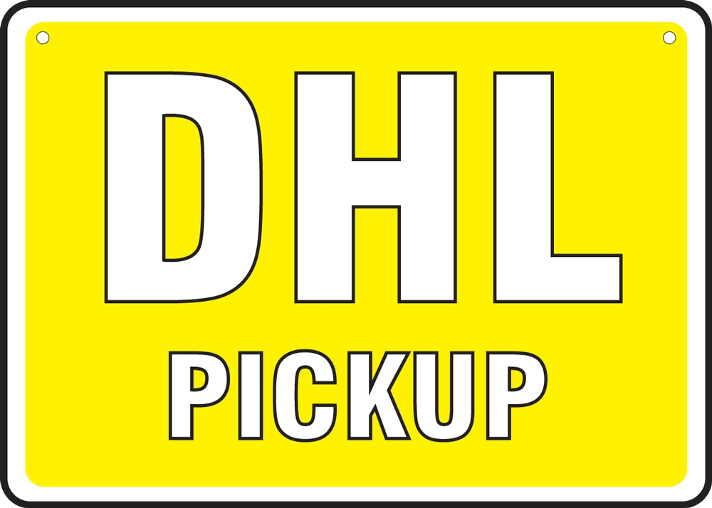 Shipping & Receiving Signs: DHL - Pickup - No Pickup (MVHG503VP)
