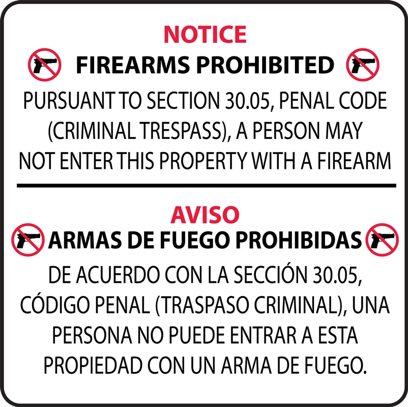 Bilingual Texas 30.05 Regulation Safety Signs: Notice Firearms Prohibited  Pursuant to Section 30.05, Penal Code (Criminal Trespass), A Person ...  (SBMACC502VS)