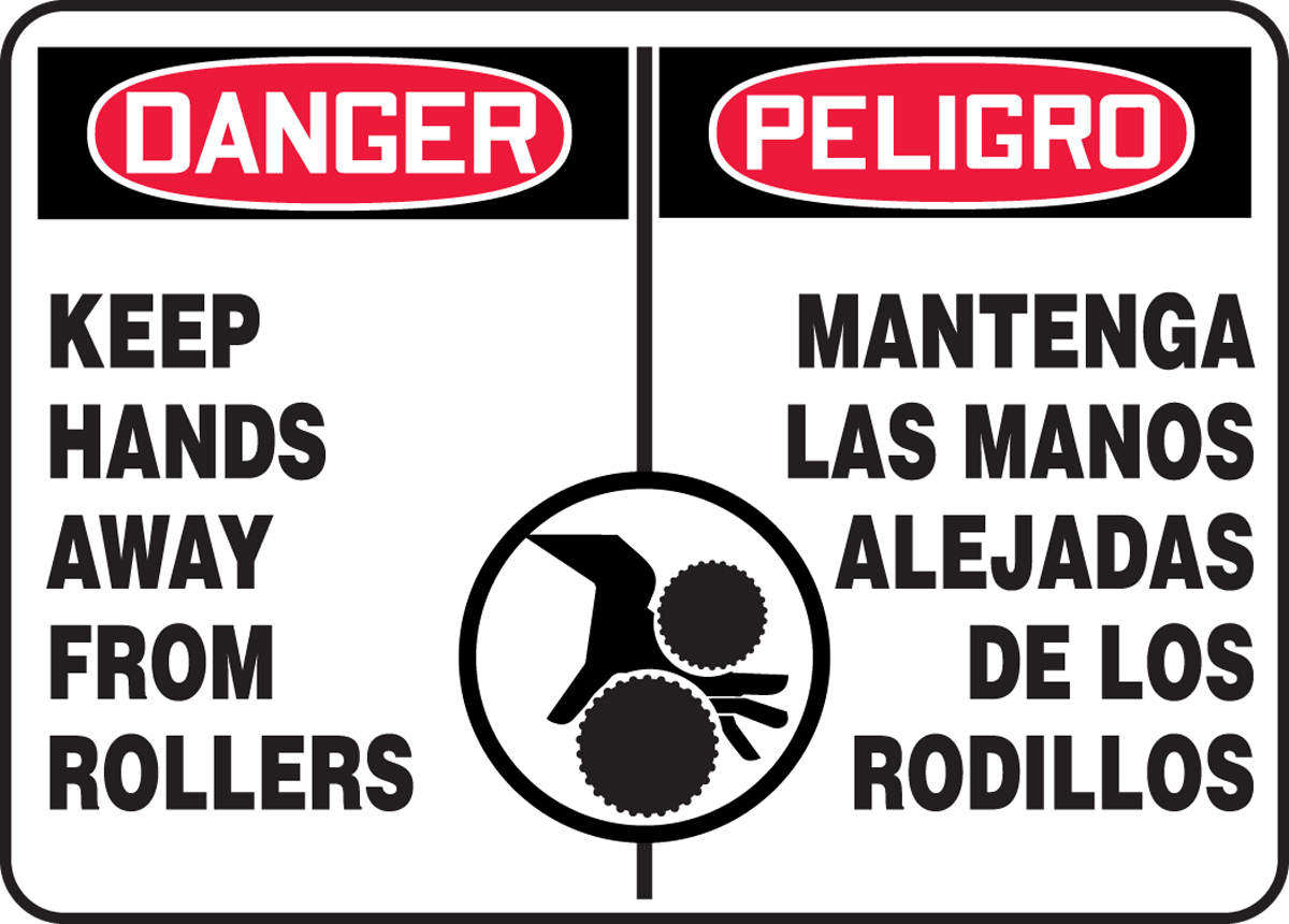 Keep Hands Away From Rollers Bilingual OSHA Danger Safety Sign