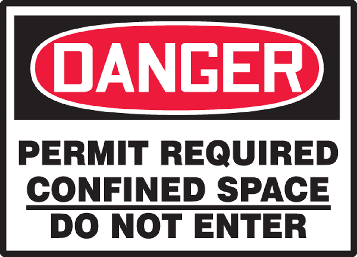 OSHA Danger Safety Label Permit Required Confined Space Do Not 