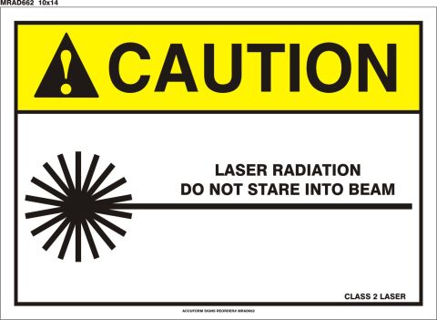Laser Radiation Do Not Stare Beam ANSI Caution Safety Sign MRAD662