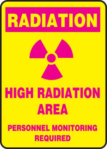 High Radiation Area Monitoring Required Radiation Safety Sign MRAD912